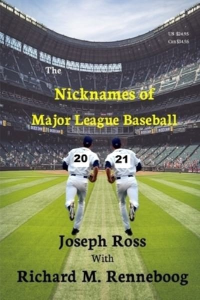 Cover for Joseph Ross · The Nicknames of Major League Baseball 2021 (Paperback Book) (2021)
