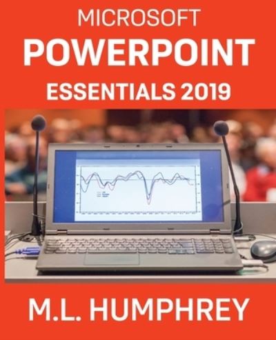 Cover for M. L. Humphrey · PowerPoint Essentials 2019 (Book) (2021)