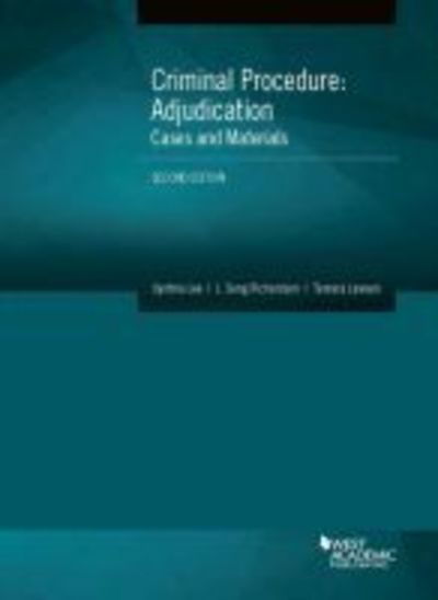 Cover for Cynthia Lee · Criminal Procedure: Adjudication, Cases and Materials - American Casebook Series (Taschenbuch) [2 Revised edition] (2018)