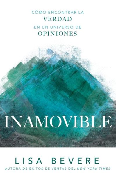 Cover for Lisa Bevere · Inamovible (Paperback Book) (2018)