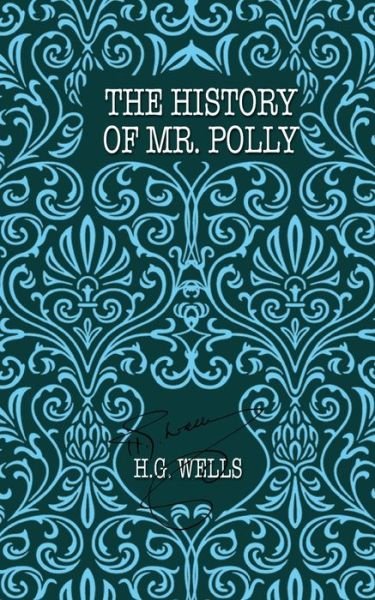 Cover for H. G. Wells · The History of Mr. Polly (Bok) (2020)