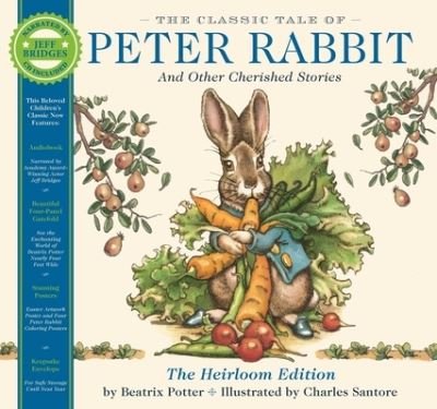 Cover for Beatrix Potter · The Classic Tale of Peter Rabbit Heirloom Edition: The Classic Edition Hardcover with Audio CD Narrated by Jeff Bridges (Gebundenes Buch) (2023)
