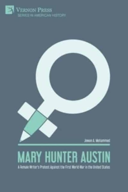 Cover for Jowan A. Mohammed · Mary Hunter Austin (Taschenbuch) (2021)