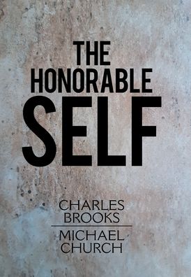 Cover for Charles Brooks · The Honorable Self (Hardcover Book) (2020)