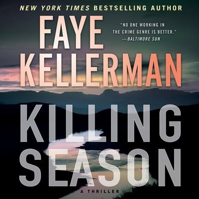 Killing Season - Faye Kellerman - Music - HARPERCOLLINS - 9781665032575 - January 5, 2021