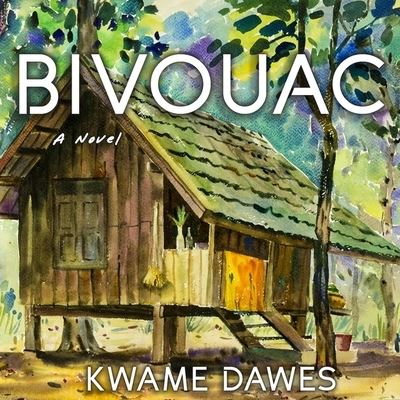 Cover for Kwame Dawes · Bivouac Lib/E (CD) (2019)