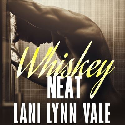 Cover for Lani Lynn Vale · Whiskey Neat (CD) (2016)