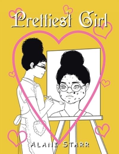 Cover for Alani Starr · Prettiest Girl (Book) (2022)