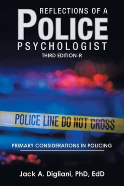 Cover for Jack A. Digliani  EdD · Reflections of a Police Psychologist (Book) (2022)
