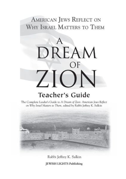 Cover for Rabbi Jeffrey K. Salkin · A Dream of Zion Teacher's Guide: The Complete Leader's Guide to A Dream of Zion: American Jews Reflect on Why Israel Matters to Them (Hardcover Book) (2008)