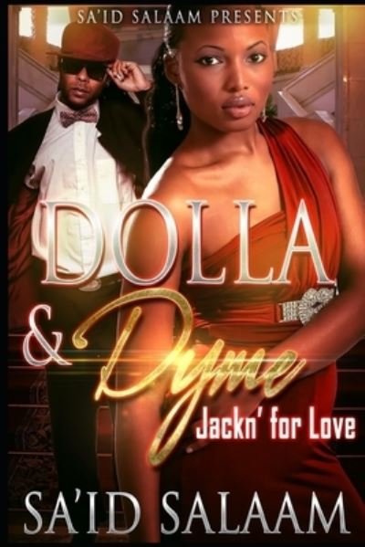 Dolla & Dyme - Sa'id Salaam - Bøger - Independently Published - 9781687599575 - 20. august 2019