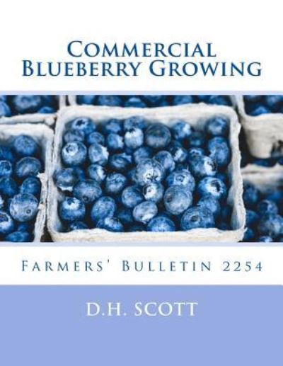 Cover for D H Scott · Commercial Blueberry Growing (Paperback Book) (2018)