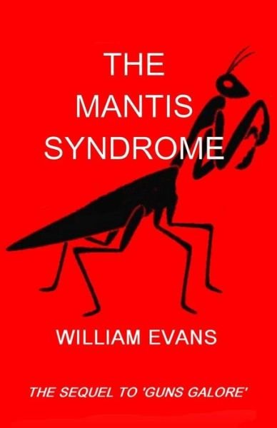 Cover for William Evans · The Mantis Syndrome (Paperback Book) (2018)