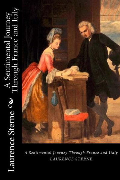 Cover for Laurence Sterne · A Sentimental Journey Through France and Italy (Pocketbok) (2018)