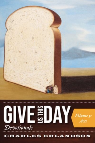 Cover for Charles Erlandson · Give Us This Day Devotionals, Volume 5 (Buch) (2023)
