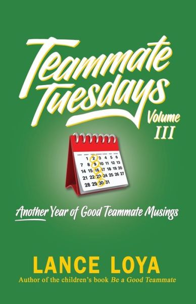 Cover for Lance Loya · Teammate Tuesdays Volume III (Paperback Book) (2020)