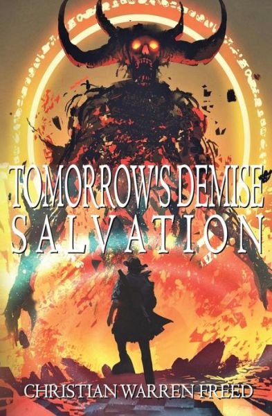 Cover for Christian Warren Freed · Tomorrow's Demise: Salvation - Tomorrow's Demise (Paperback Book) (2021)