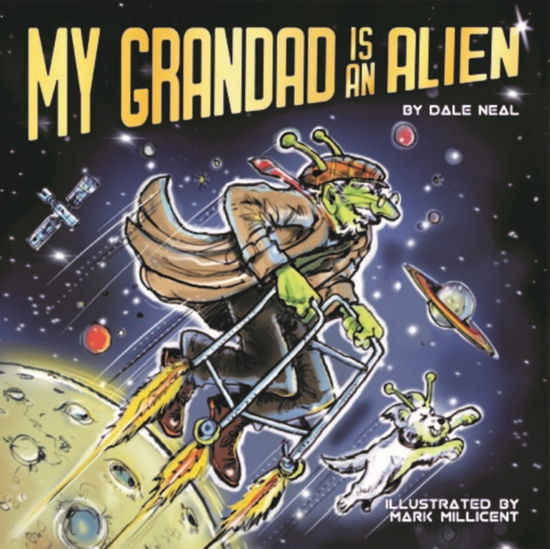 Cover for Dale Neal · My Grandad Is An Alien (Paperback Book) (2022)