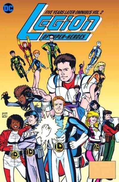 Cover for Mark Waid · Legion of Super-Heroes Five Years Later Omnibus Vol. 2 (Hardcover Book) (2022)