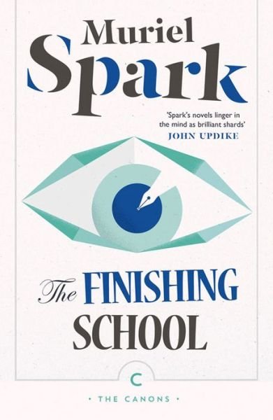 Cover for Muriel Spark · The Finishing School - Canons (Pocketbok) [Main - Canons edition] (2016)