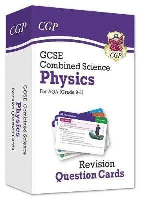 Cover for CGP Books · GCSE Combined Science: Physics AQA Revision Question Cards - CGP AQA GCSE Combined Science (Hardcover Book) (2018)