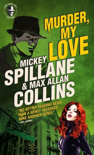 Cover for Max Allan Collins · Mike Hammer: Murder, My Love (Paperback Book) (2021)