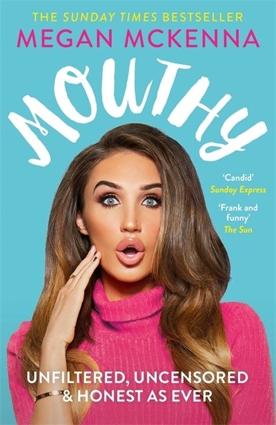 Cover for Megan McKenna · Mouthy - Unfiltered, Uncensored &amp; Honest as Ever: The Sunday Times Bestseller (Paperback Book) (2019)