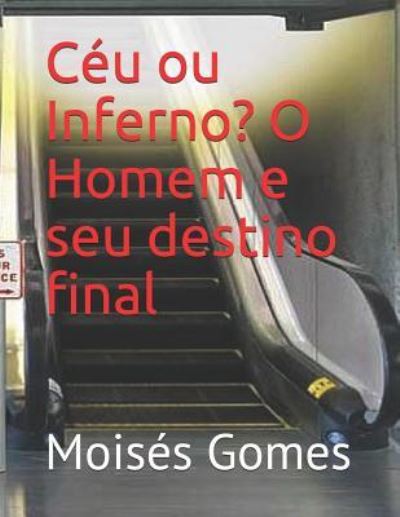 Cover for Moises Gomes · C u Ou Inferno (Paperback Book) (2019)