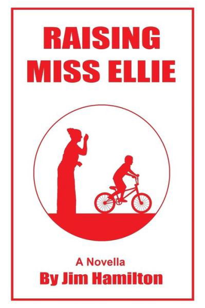 Cover for Jim Hamilton · Raising Miss Ellie (Pocketbok) (2019)