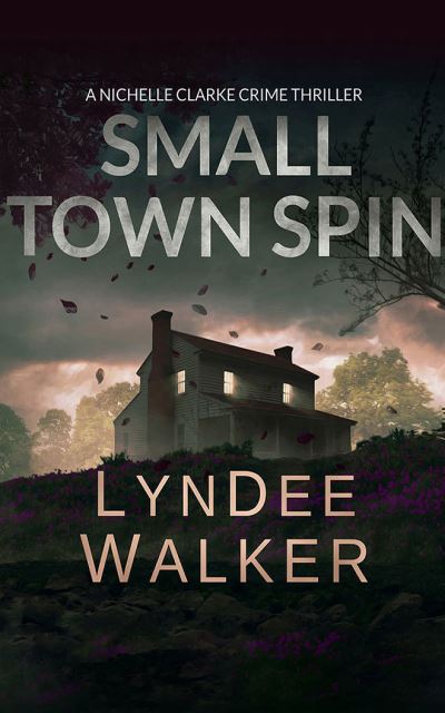 Cover for LynDee Walker · Small Town Spin (CD) (2020)