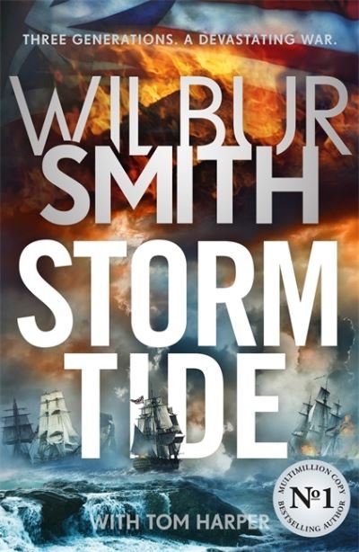 Cover for Wilbur Smith · Storm Tide: The landmark 50th global bestseller from the one and only Master of Historical Adventure, Wilbur Smith (Gebundenes Buch) (2022)