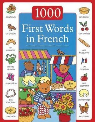 Cover for Dopffer Guillaume · 1000 First Words in French (Hardcover Book) (2012)