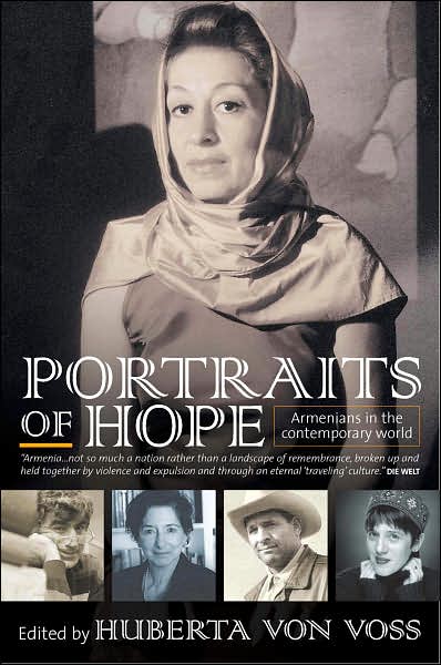 Cover for Portraits of Hope: Armenians in the Contemporary World (Hardcover Book) [Illustrated edition] (2007)