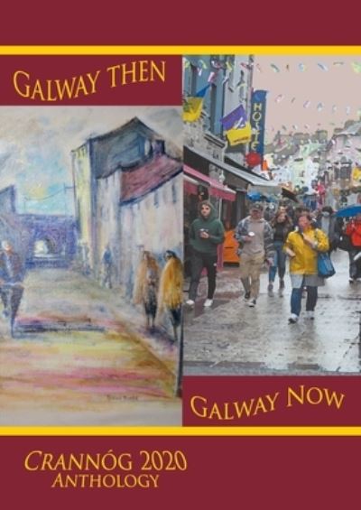 Cover for Contributors Various · Galway then, Galway Now (Paperback Book) (2020)