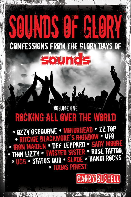 Cover for Garry Bushell · Sounds of Glory: Rocking All Over the World - Sounds of Glory (Pocketbok) (2016)