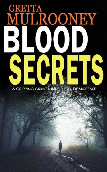 Cover for Gretta Mulrooney · Blood Secrets (Paperback Book) (2016)