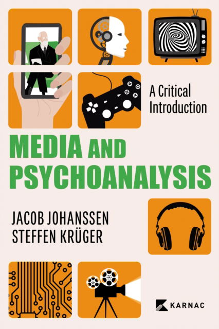 Cover for Jacob Johanssen · Media and Psychoanalysis: A Critical Introduction (Paperback Book) (2022)