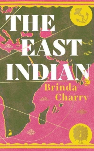 Cover for Brinda Charry · The East Indian (Hardcover Book) (2023)