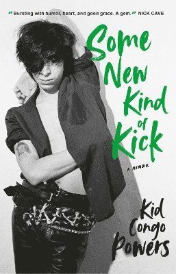 Cover for Kid Congo Powers · Some New Kind of Kick (Paperback Book) (2024)