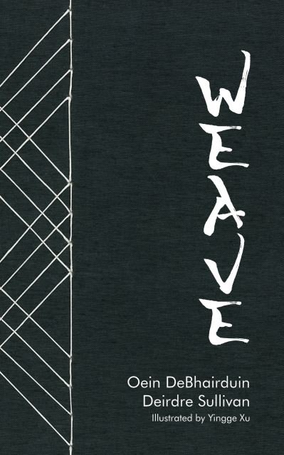 Cover for Oein DeBhairduin · Weave (Pocketbok) (2022)