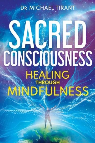 Cover for Michael Tirant · Sacred Consciousness (Paperback Book) (2021)