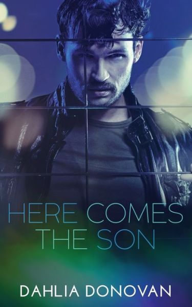 Cover for Dahlia Donovan · Here Comes the Son (Pocketbok) (2019)