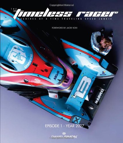 Cover for Daniel Simon · The Timeless Racer (Hardcover Book) [English, German And French edition] (2021)