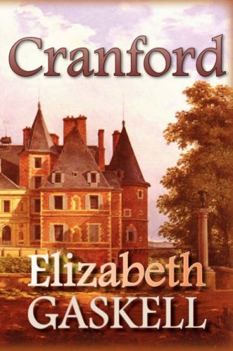 Cover for Elizabeth Gaskell · Cranford (Hardcover Book) [Reprint edition] (2008)