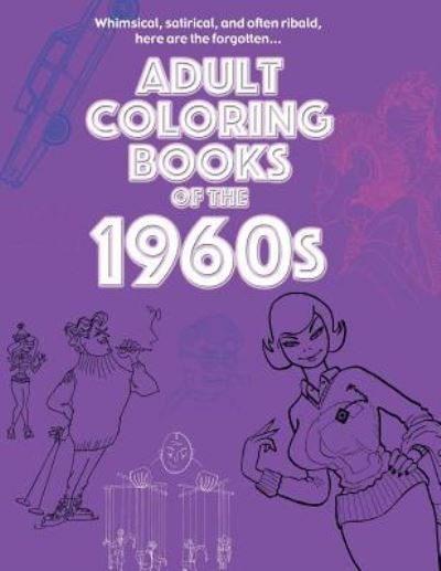 Cover for About Comics · Adult Coloring Books of the 1960s (Paperback Book) (2016)