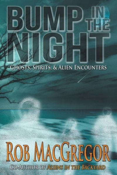 Cover for Rob MacGregor · Bump in the Night (Pocketbok) (2018)