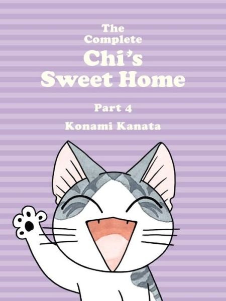 The Complete Chi's Sweet Home Vol. 4 - Kanata Konami - Libros - Vertical, Inc. - 9781942993575 - 20 de diciembre de 2016