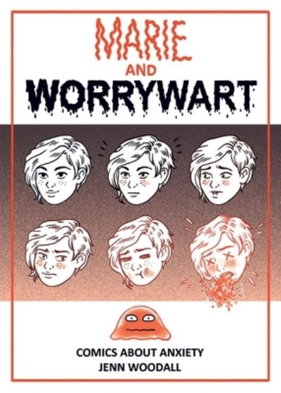 Cover for Jenn Woodall · Marie and Worrywart (Book) (2020)