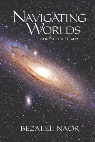 Cover for Bezalel Naor · Navigating Worlds (Taschenbuch) (2021)