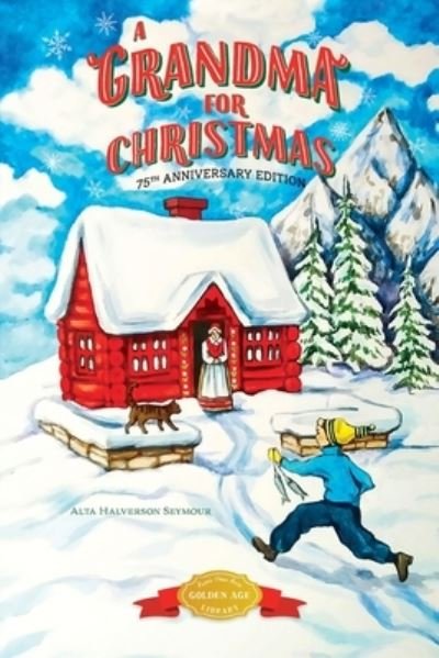 Cover for Alta Halverson Seymour · A Grandma for Christmas (Pocketbok) (2021)